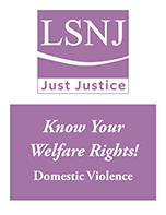 Know Your Welfare Rights!: Domestic Violence
